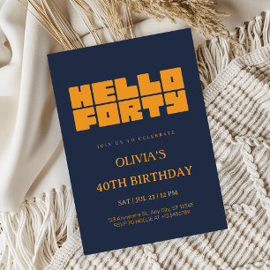 Elegant Hello Forty Navy Blue 40th Birthday Invitation