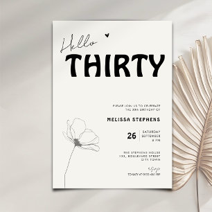 Elegant Hello Thirty Bold Typography 30th Birthday Invitation