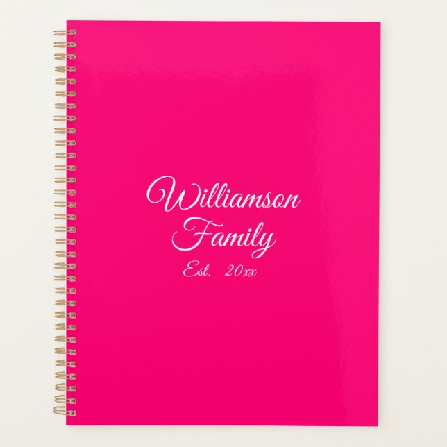 Elegant hot pink custom script family name date planner (Front)
