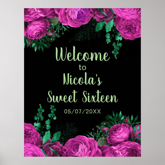 Elegant Hot Pink Flowers Sweet Sixteen Welcome Poster (Front)