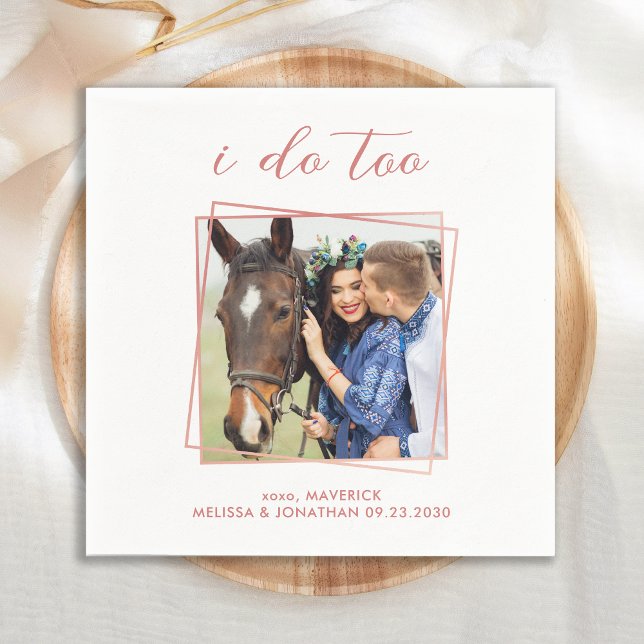 Elegant I Do Too Rose Gold Photo Pet Wedding Napkin (Creator Uploaded)