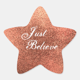 Elegant Just Believe Quote Tender Pink Glitter Star Sticker