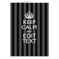 Elegant KEEP CALM AND Your Text on Black Stripes