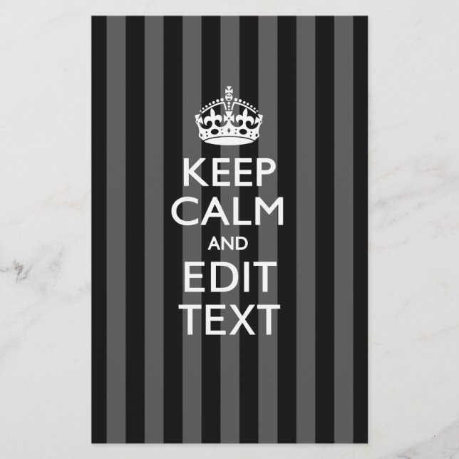 Elegant KEEP CALM AND Your Text on Black Stripes Stationery (Front)