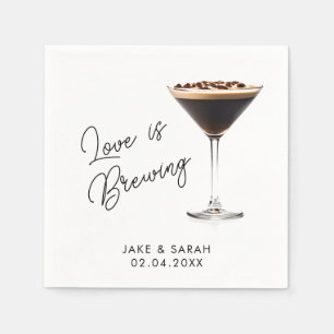 Elegant "Love is Brewing" Espresso Martini Theme Napkin