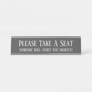 Elegant, Luxurious "Please Take A Seat" Desk Name Plate