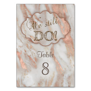 Elegant Marble We stll DO Renew the Vows Table Number