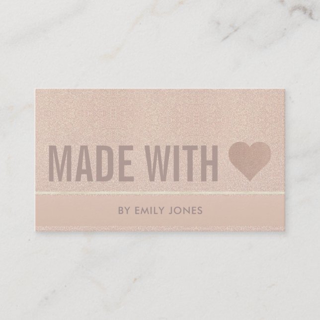 ELEGANT MINIMAL ROSE GOLD SHIMMER MADE WITH LOVE BUSINESS CARD (Front)