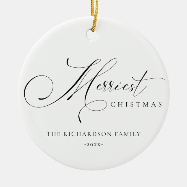 Elegant Minimal Script Merriest Christmas Greeting Ceramic Ornament (Front)