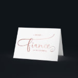 elegant minimalist fiancé happy card<br><div class="desc">my fiance/future husband happy to minimalist chic card to express your with rose gold foil elegant fonts</div>