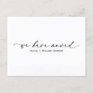 Elegant Minimalist We Have Moved Script Postcard