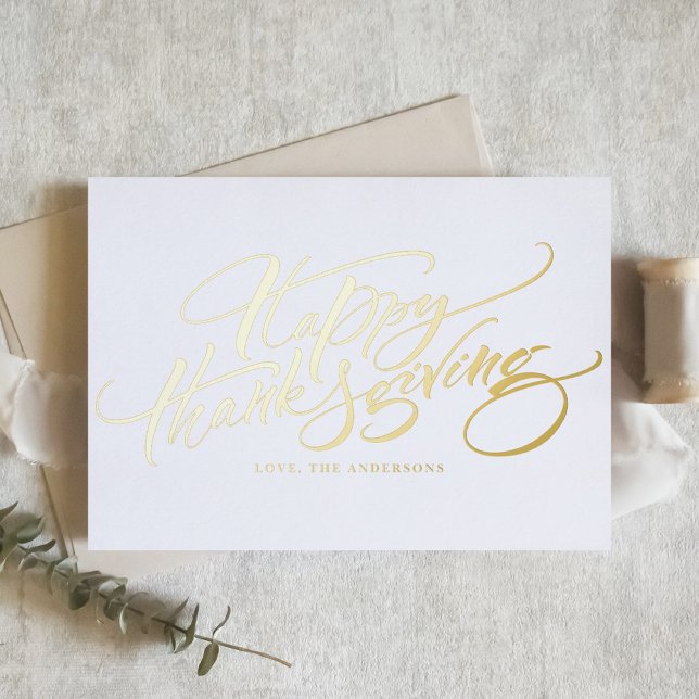 Elegant Modern Calligraphy Happy Thanksgiving Foil Greeting Card (Creator Uploaded)