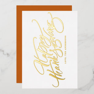 Elegant Modern Calligraphy Happy Thanksgiving Foil Holiday Card