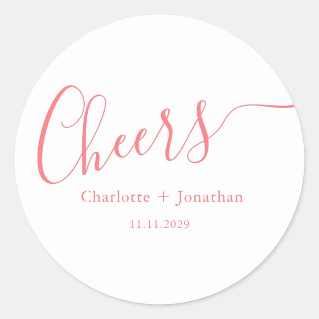 Elegant modern cheers script minimalist wedding classic round sticker (Front)