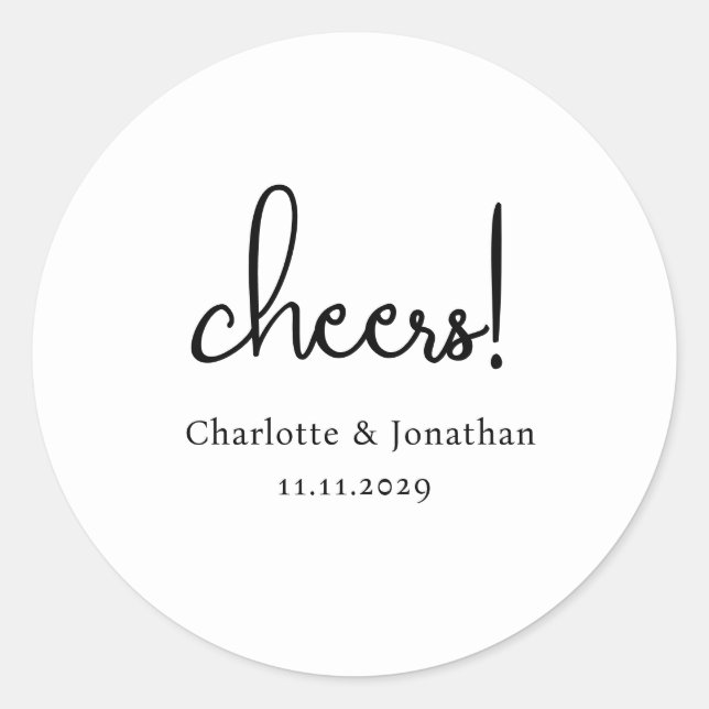 Elegant modern cheers script minimalist wedding classic round sticker (Front)