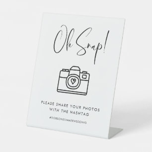 Elegant & Modern Oh Snap Wedding hashtag Pedestal Sign