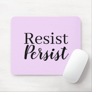 Elegant Modern Resist Persist Inspirational Quote Mouse Pad