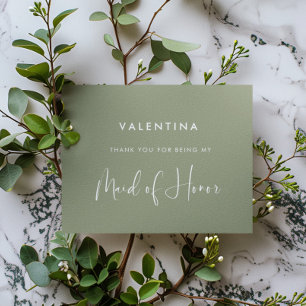 Elegant & Modern Sage Green Maid of Honour Thank You Card