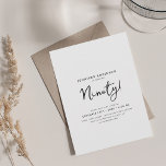 Elegant Modern Script 90th Birthday Black & White Invitation<br><div class="desc">An elegant "90th Birthday" party invitation design with modern typography and custom text.</div>