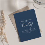 Elegant Modern Script 90th Birthday Navy Blue  Invitation<br><div class="desc">An elegant "90th Birthday" party invitation design with modern typography and custom text.</div>