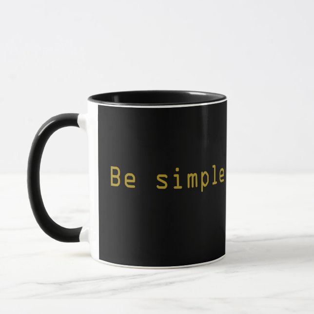 Elegant modern script Be simple Mug (Left)