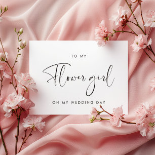 Elegant Modern To my Flower girl wedding day card