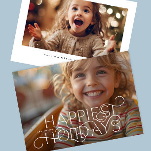 Elegant & Modern Typography Fancy Photo Happiest Holiday Card