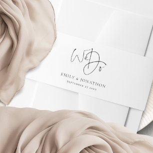 Elegant Names Date Script We Do Wedding Invitation Belly Band
