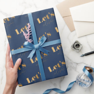 Elegant Navy and Gold Let's Celebrate Birthday Wrapping Paper