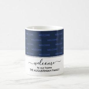 Elegant Navy Blue Custom WELCOME TO OUR HOME  Coffee Mug