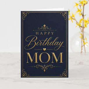 Elegant Navy Blue & Gold Birthday Card for Mom