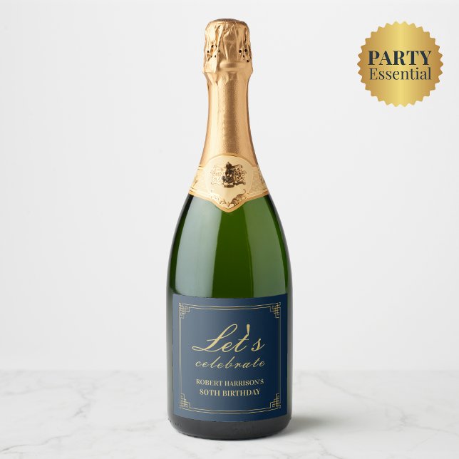 Elegant Navy Gold 80th Birthday Let's Celebrate Sparkling Wine Label (Creator Uploaded)
