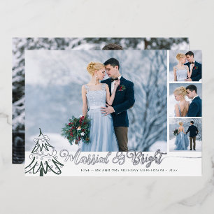 Elegant Newlywed Married & Bright Photo Collage Foil Holiday Card