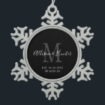 Elegant Newlyweds Established Monogram Name Snowflake Pewter Christmas Ornament<br><div class="desc">Give a perfect keepsake with this Elegant Newlyweds Established Monogram Name Snowflake Pewter Christmas Ornament. It is a modern customisable design in black, white and grey. Bride and groom's first names are on the centre in modern white handwriting script lettering and initial of new last name is in grey. Established...</div>