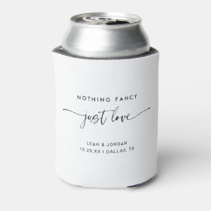 Elegant Nothing Fancy Just Love Wedding Reception  Can Cooler