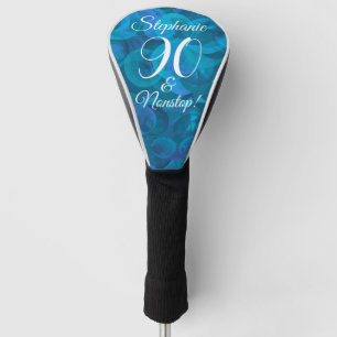 Elegant Ocean Blue 90 and Nonstop Birthday Party Golf Head Cover