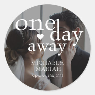 Elegant One Day Away Rehearsal Dinner Photo Classic Round Sticker