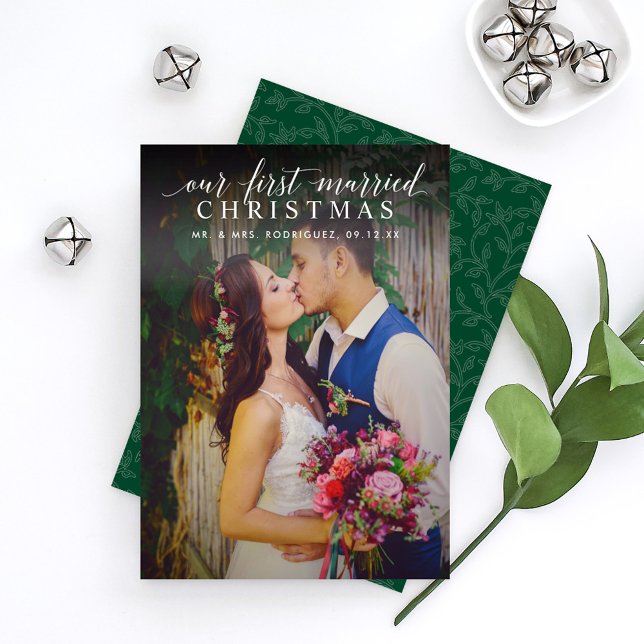 Elegant Our First Married Christmas Green Photo Holiday Card (Creator Uploaded)
