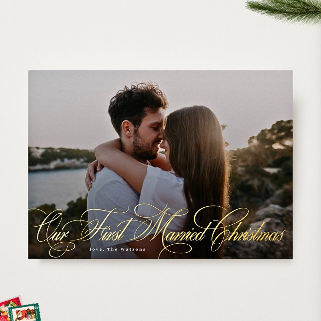 Elegant | Our First Married Christmas | Photo Gold Foil Holiday Card (Creator Uploaded)