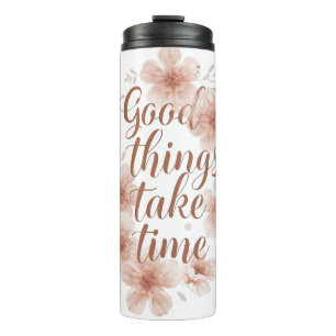 Elegant Patience and Growth Quote Thermal Tumbler