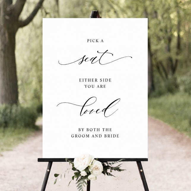 Elegant Pick a Seat Not a Side Wedding Sign (Creator Uploaded)