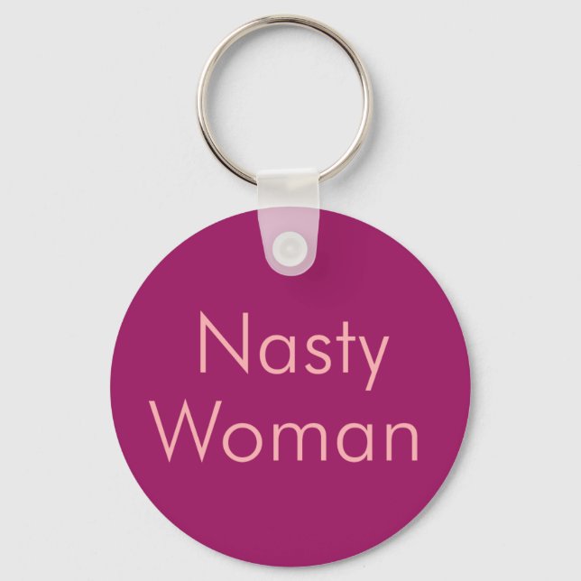 Elegant Pink Color Nasty Woman Key Ring (Front)