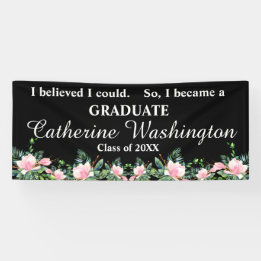 Elegant Pink Floral "I Belived I Could" Graduation Banner