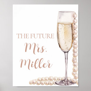 Elegant Pink Pearls and Prosecco Future Mrs. Sign