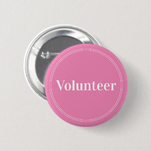 Elegant Pink Pin-back Volunteer Buttons
