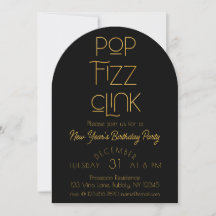 Elegant Pop Fizz Clink New Year's Birthday Party