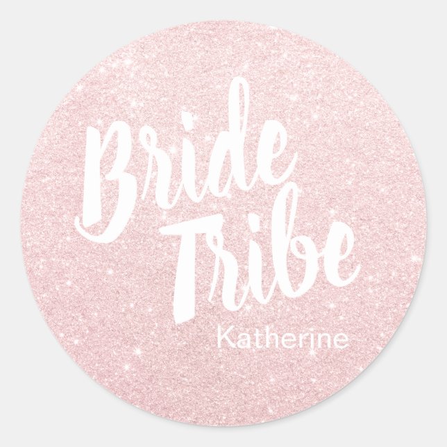Elegant pretty chick rose gold glitter bride tribe classic round sticker (Front)