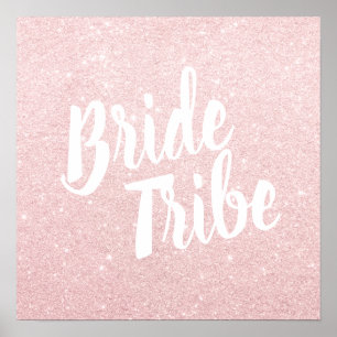 Elegant pretty chick rose gold glitter bride tribe poster