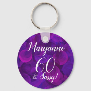 Elegant Purple 60 and Sassy Birthday Name Key Ring