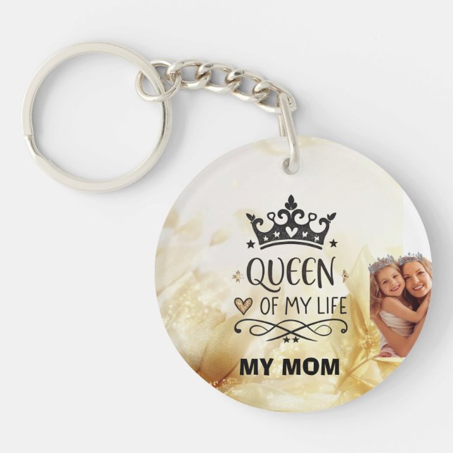 Elegant Queen of my Life-my mom  Key Ring (Front)